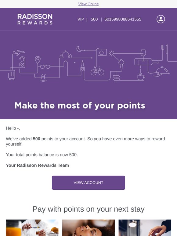 Congratulations, —! We just added more points to your account