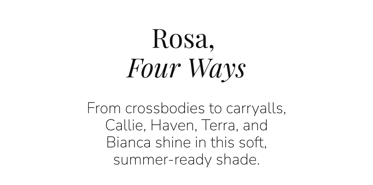 Rosa, Four Ways