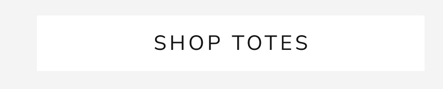 SHOP TOTES