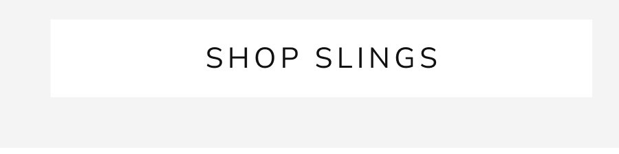 SHOP SLINGS