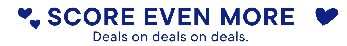 Score Even More Deals