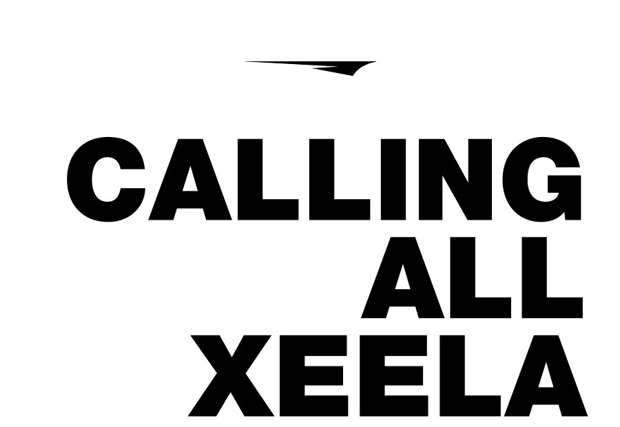 Calling all Xeela