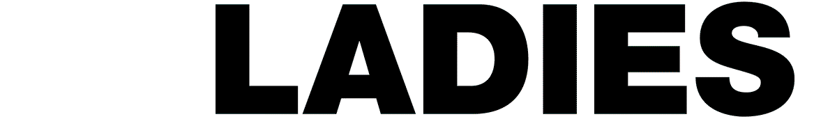 Ladies - Baddies