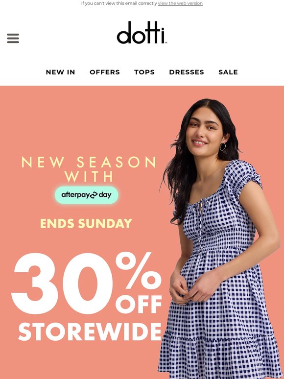 Afterpay Day | 30% Off Storewide + 40% Off Afterpay Edit