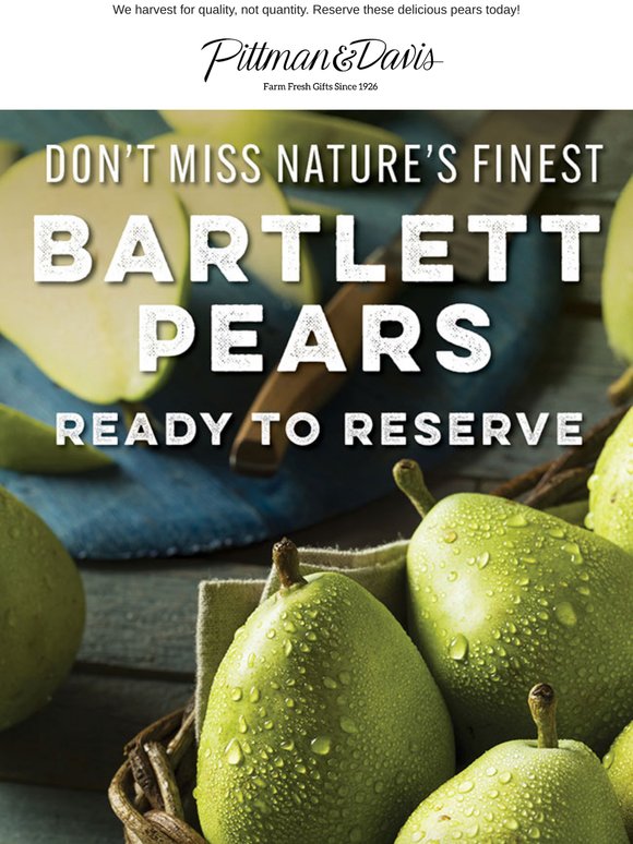 Don’t Miss Nature’s Finest — Bartlett Pears Ready to Reserve 🍐