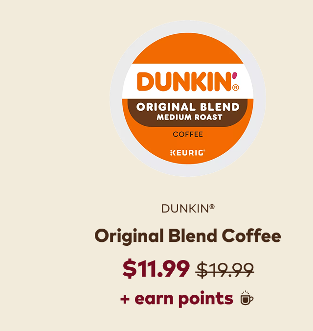 Dunkin'® Original Blend Coffee