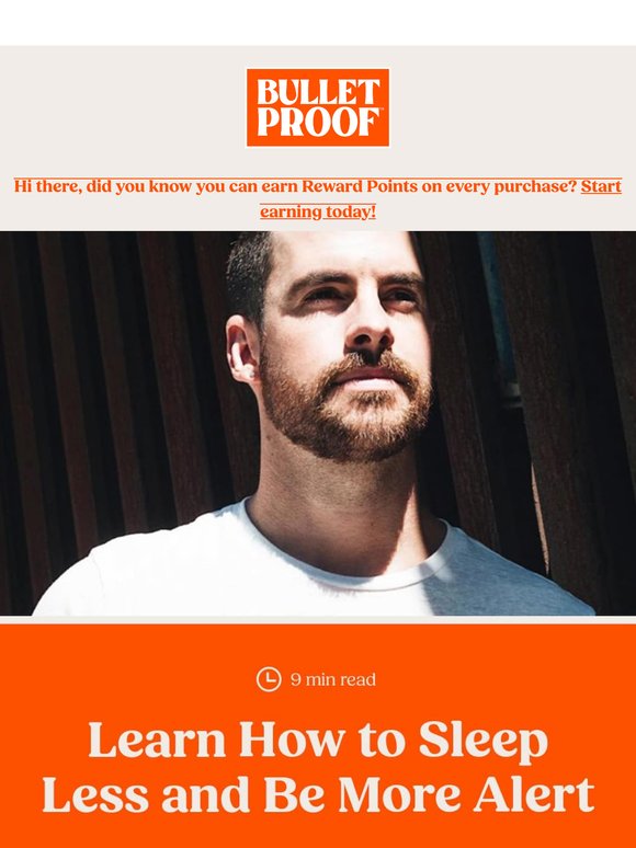 Want to Sleep Less AND Be More Alert?