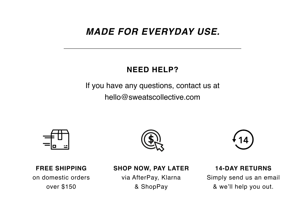 Made for everyday use.