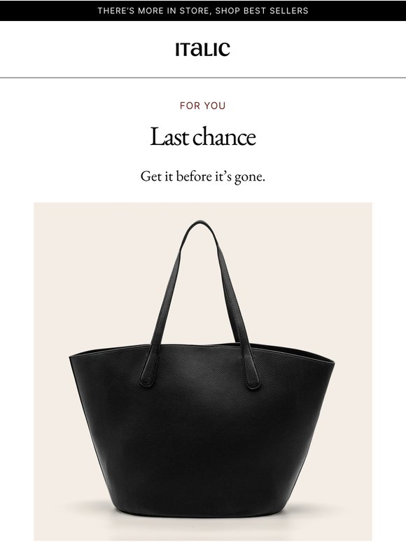 Last Chance—Grab It Before It’s Gone