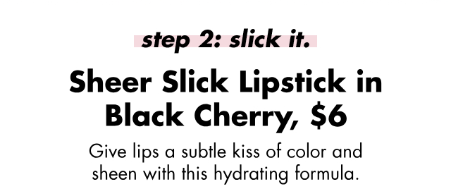 Give lips a subtle kiss of color