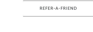 Refer A Friend