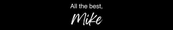 All the Best, Mike