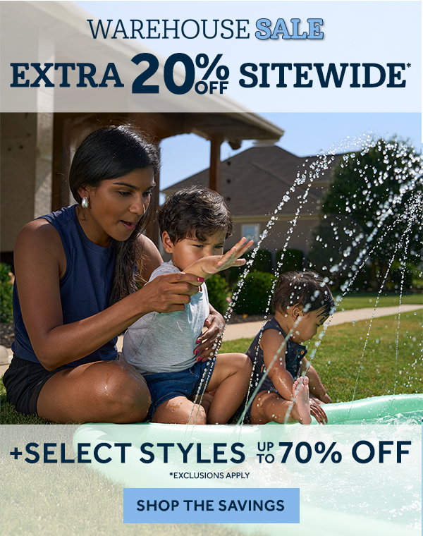 Last day for Warehouse Sale Extra 20% off Sitewide