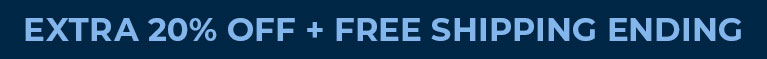 Extra 20% off + Free Shipping Ending Soon