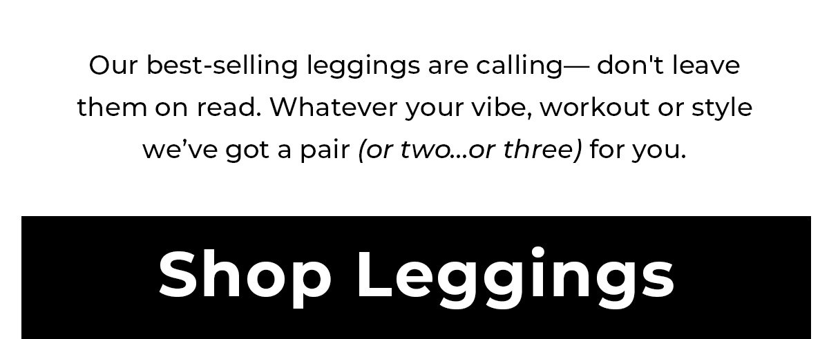 Shop Leggings text block