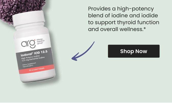 Provides a high-potency blend of iodine and iodide to support thyroid function and overall wellness.* Shop Iodoral 12.5 mg by Allergy Research Group.