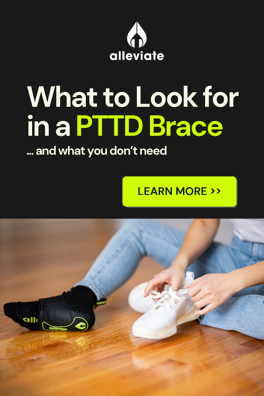 What to look for in a PTTD brace