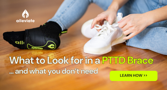 What to look for in a PTTD brace