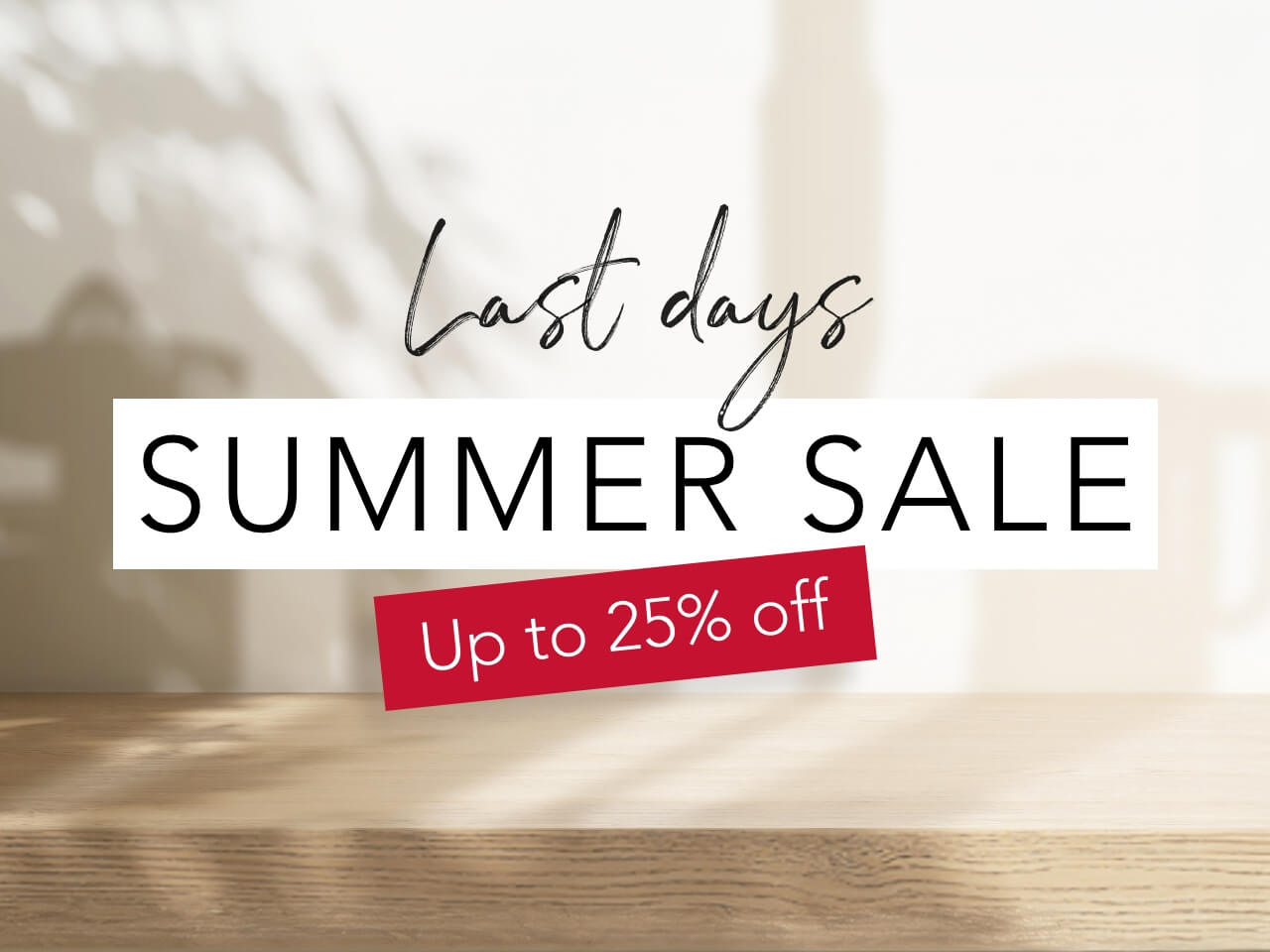 Summer Sale up to -25% 