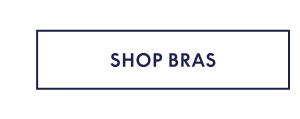 Shop Bras $39.50