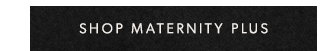 Shop Maternity Plus