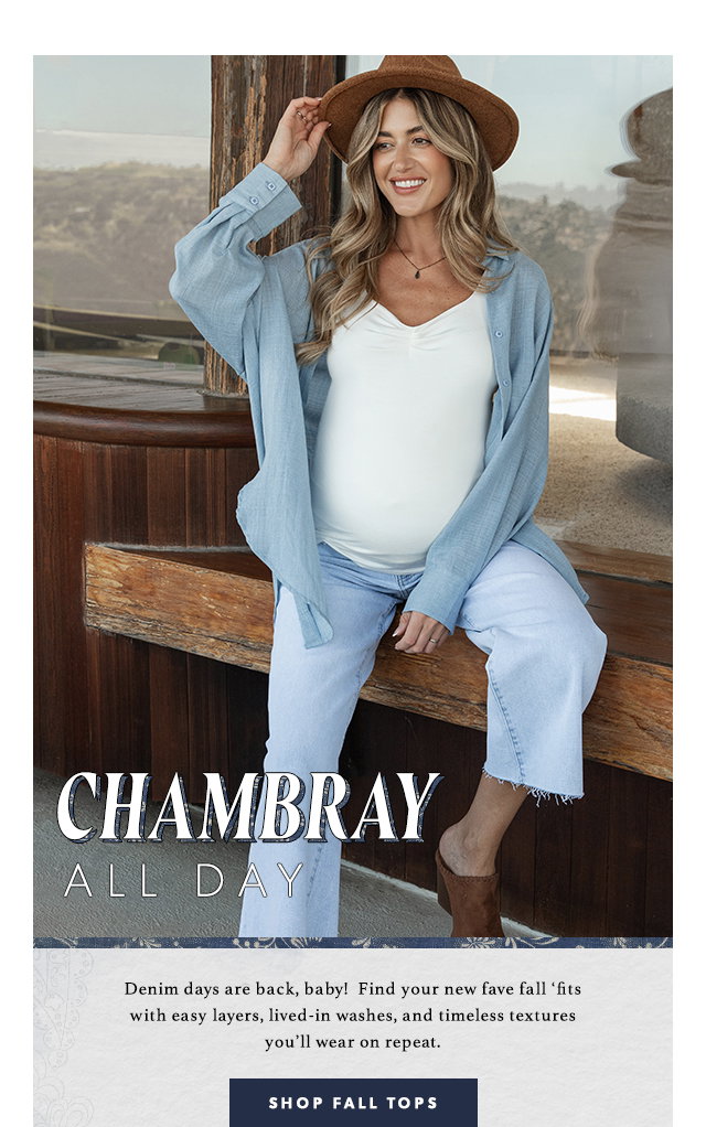 Chambray All Day - Shop Fall Tops
