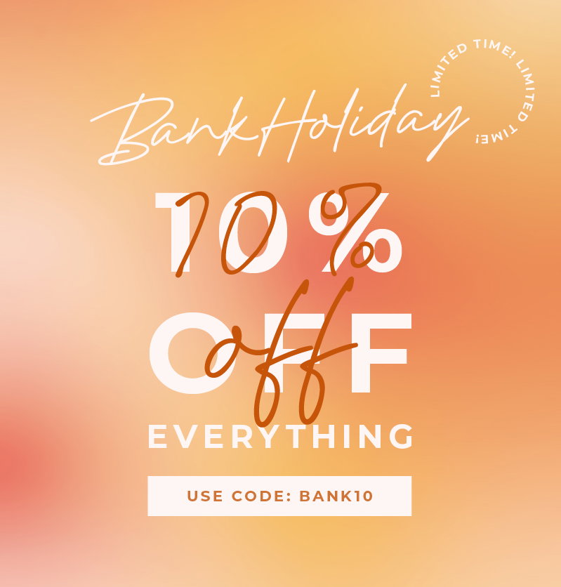 10% off EVERYTHING