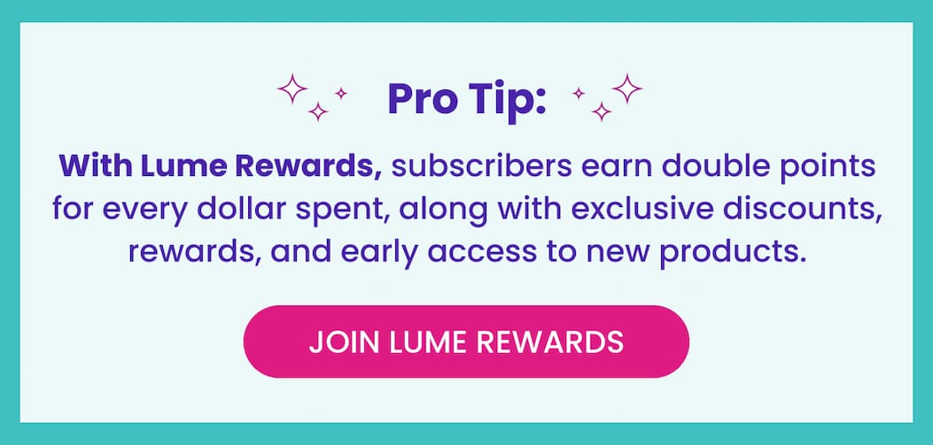 JOIN LUME REWARDS