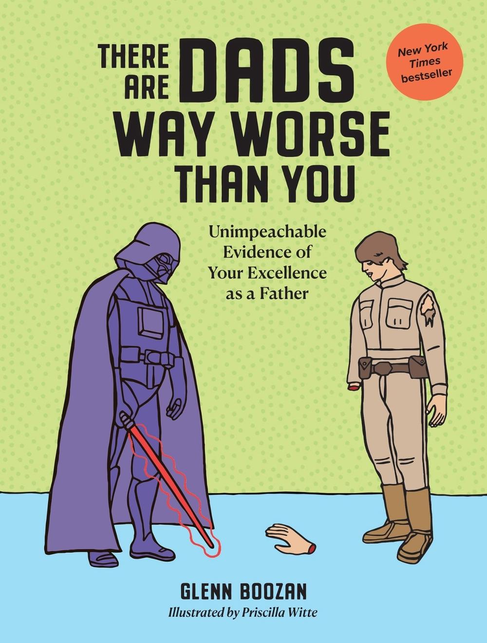 Image of There Are Dads Way Worse Than You