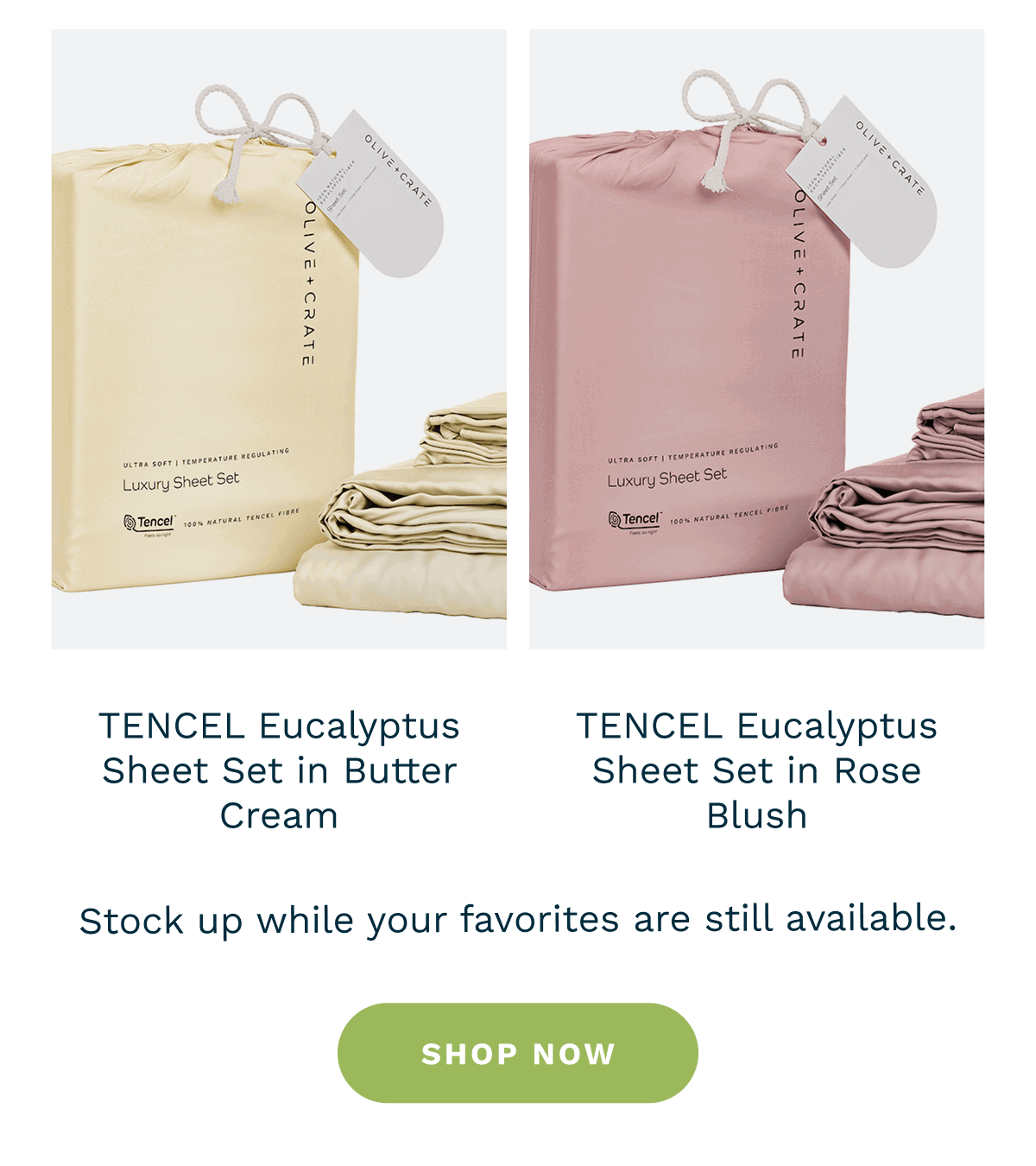 TENCEL Eucalyptus Sheet Set in Butter Cream TENCEL Eucalyptus Sheet Set in Rose Blush | SHOP NOW 