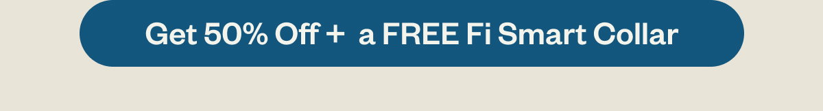 Get 50% Off + a FREE Fi Smart Collar