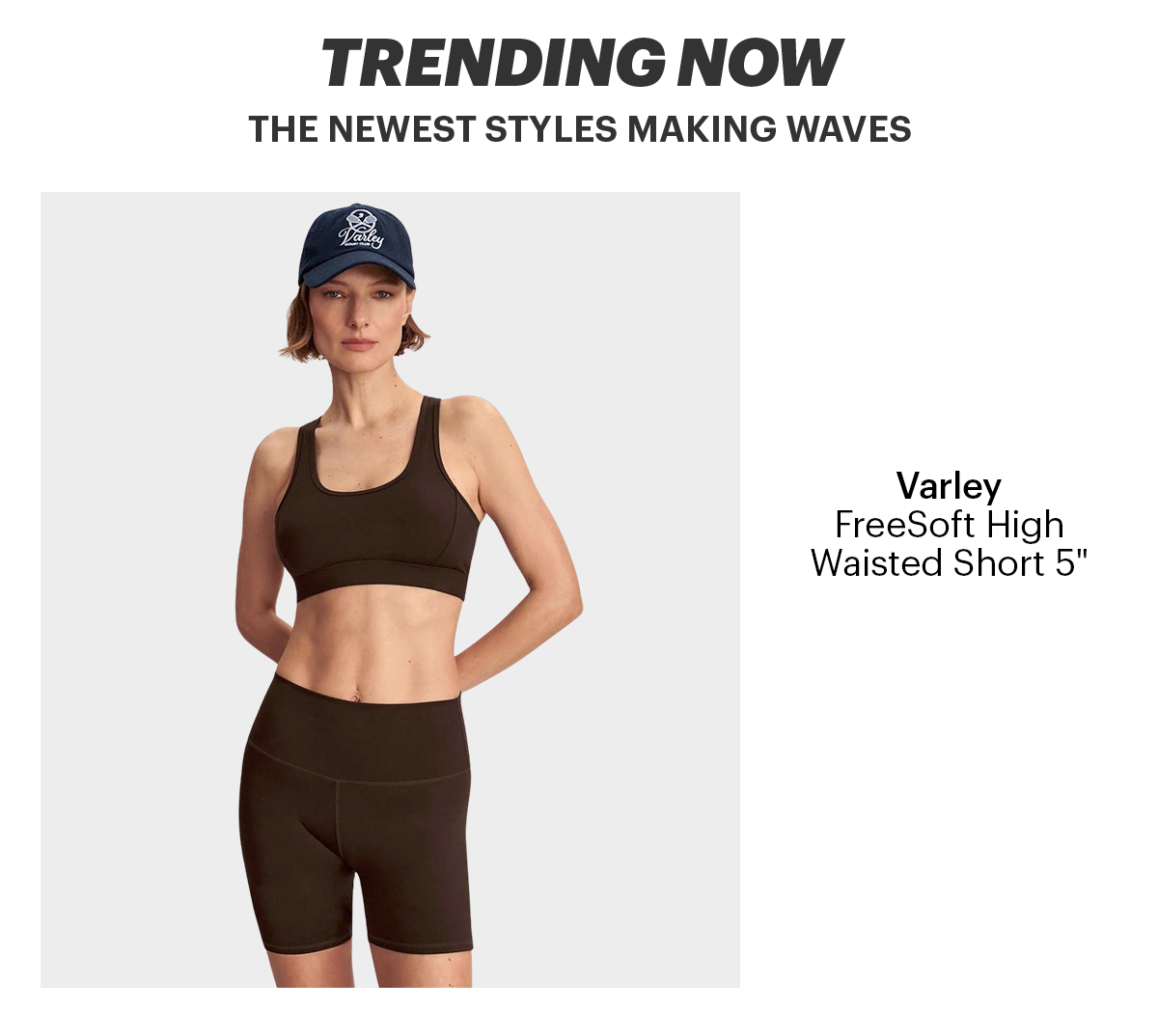 Trending Now - Varley FreeSoft High Waisted Short 5"
