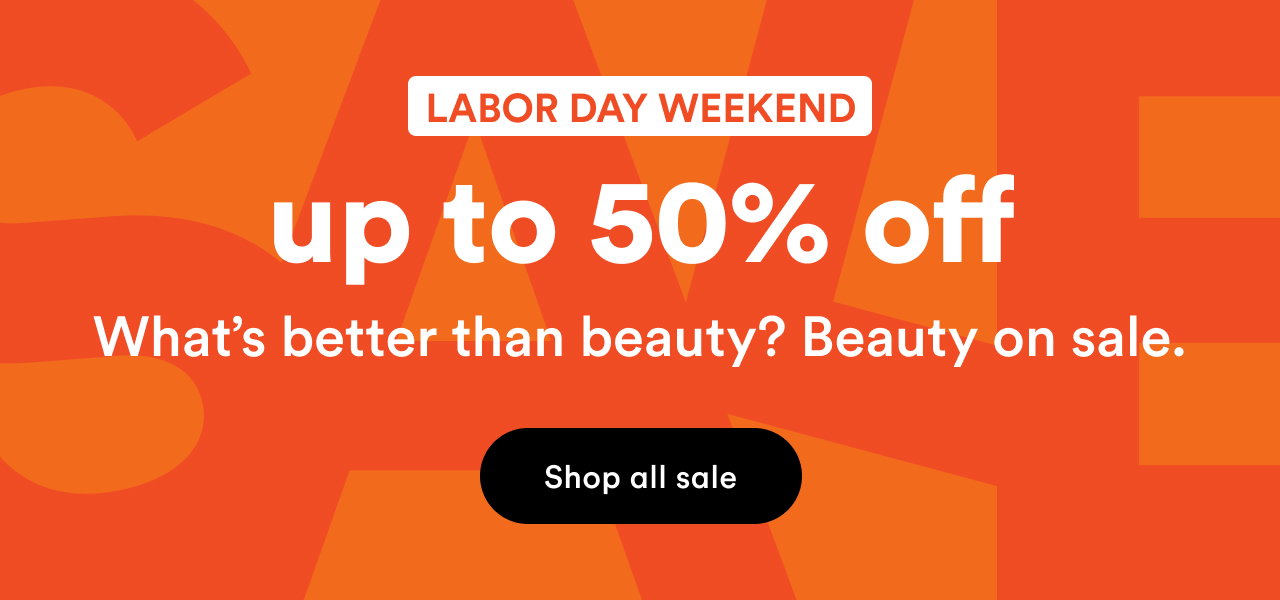 Labor Day Weekend | up to 50% off | Shop all sale 