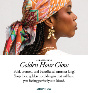 Curated Shop: Golden Hour Glow