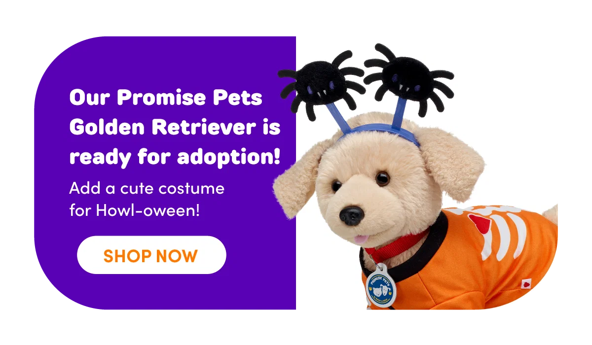 Plush Golden Retriever from Build-A-Bear’s Promise Pets, dressed in a Halloween costume with spider antennae and an orange bone-patterned shirt. Text reads: “Our Promise Pets Golden Retriever is ready for adoption! Add a cute costume for Howl-oween!” with a “SHOP NOW” button.