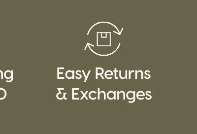 Easy Returns & Exchanges