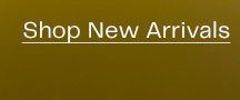 Shop New Arrivals
