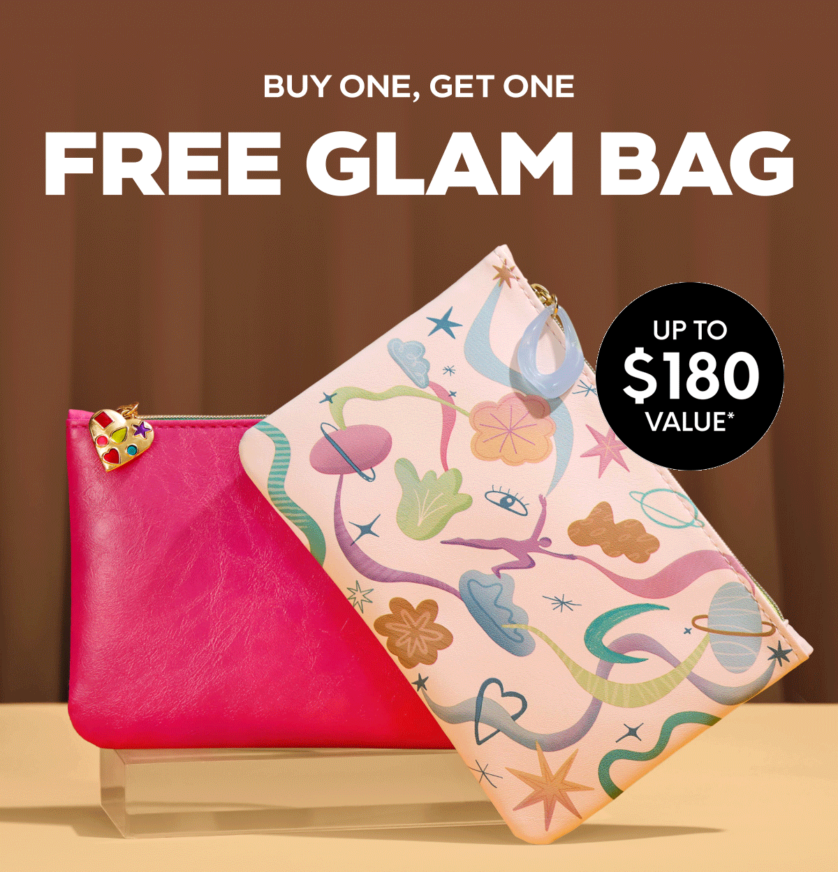 Buy One, Get One FREE GLAM BAG - UP TO $180 VALUE* - 10 PRODUCTS