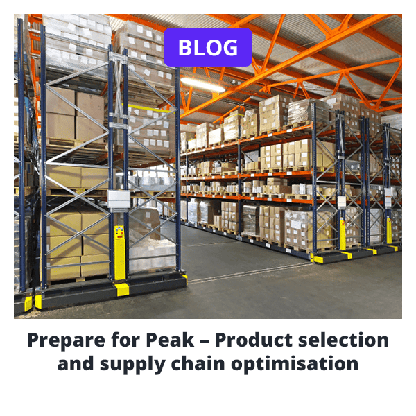 Prepare for Peak – Product selection and supply chain optimisation