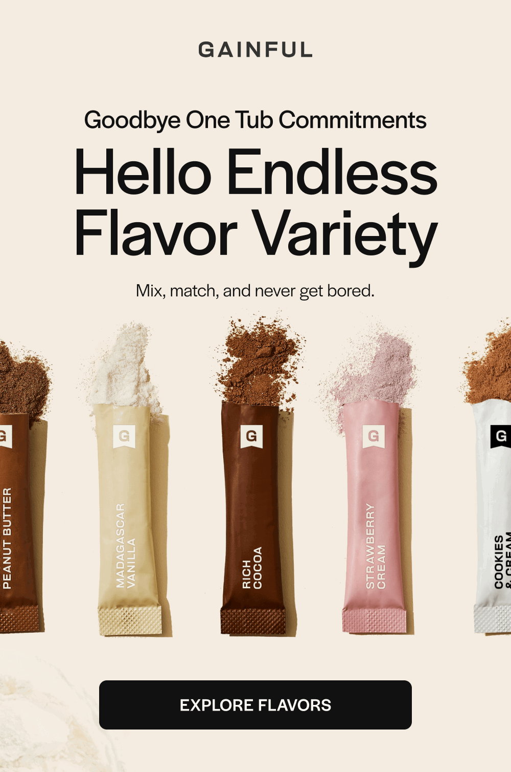 [ EXPLORE FLAVORS ]