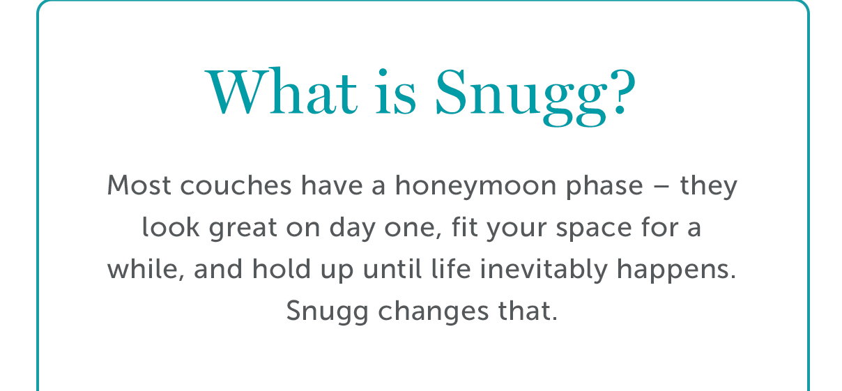 What is Snugg?