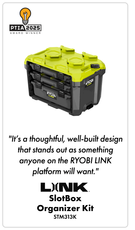 "It's a thoughtful, well-built design that stands out as something anyone on the RYOBI LINK platform will want." - LINK SlotBox Organizer Kit - STM313K