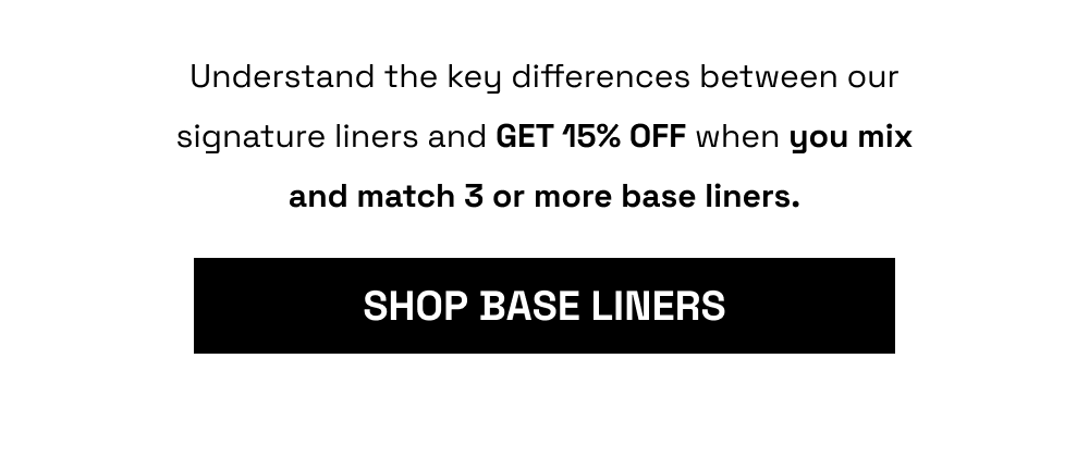 [SHOP BASE LINERS]