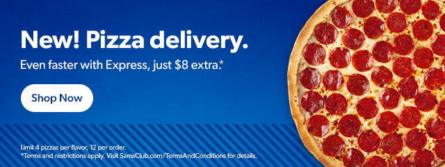 New! Pizza delivery. Even faster with Express, just $8 extra. Shop Now.