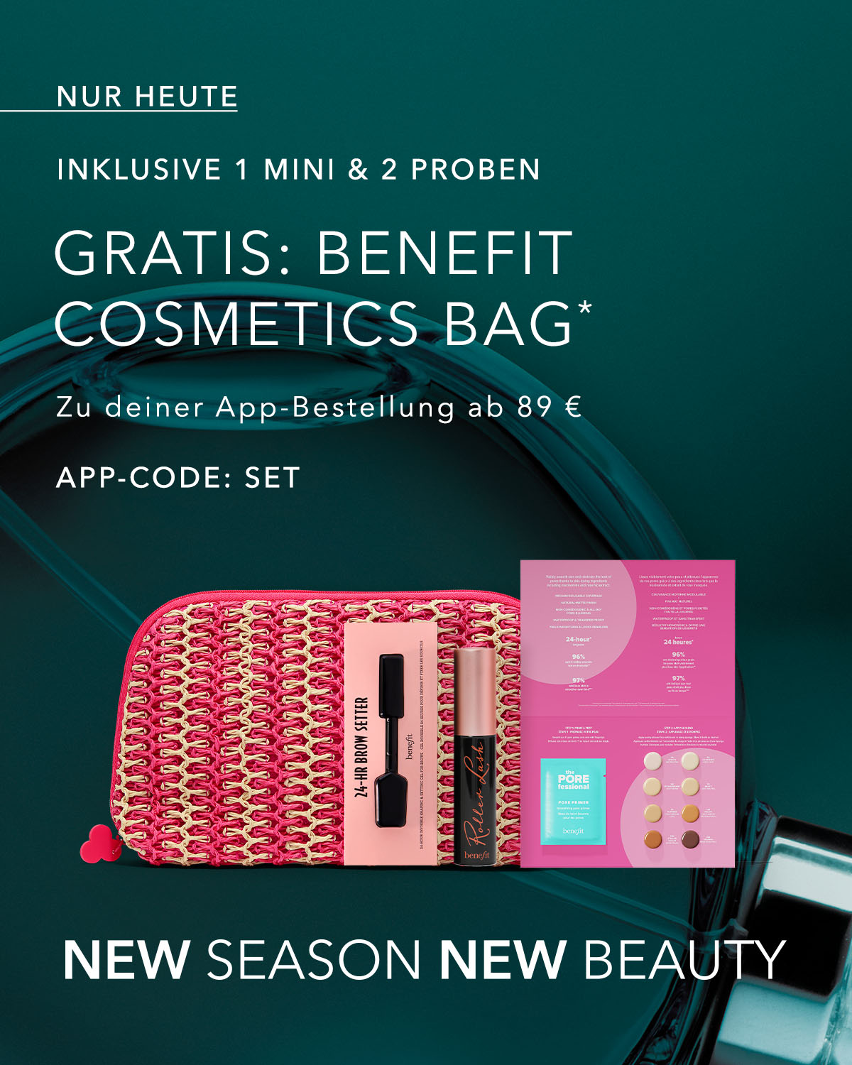 Sicher dir eine GRATIS Benefit Cosmetics Bag ab einer App Bestellung von 89€. App-Code: SET