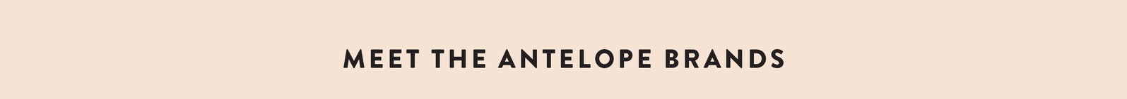 Meet the Antelope Brands