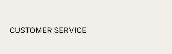 Customer Service