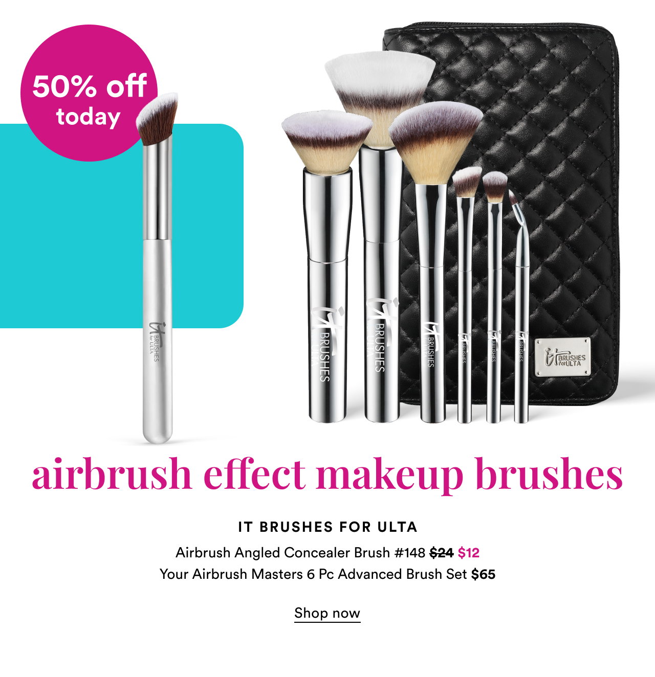 IT Brushes for ULTA | Shop now