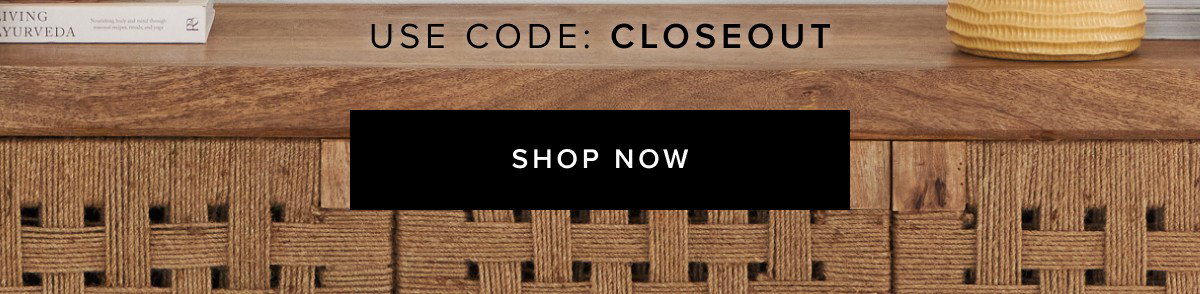 Online Closeout Deals Take an Extra 50% OFF. Use Code: CLOSEOUT. Shop now