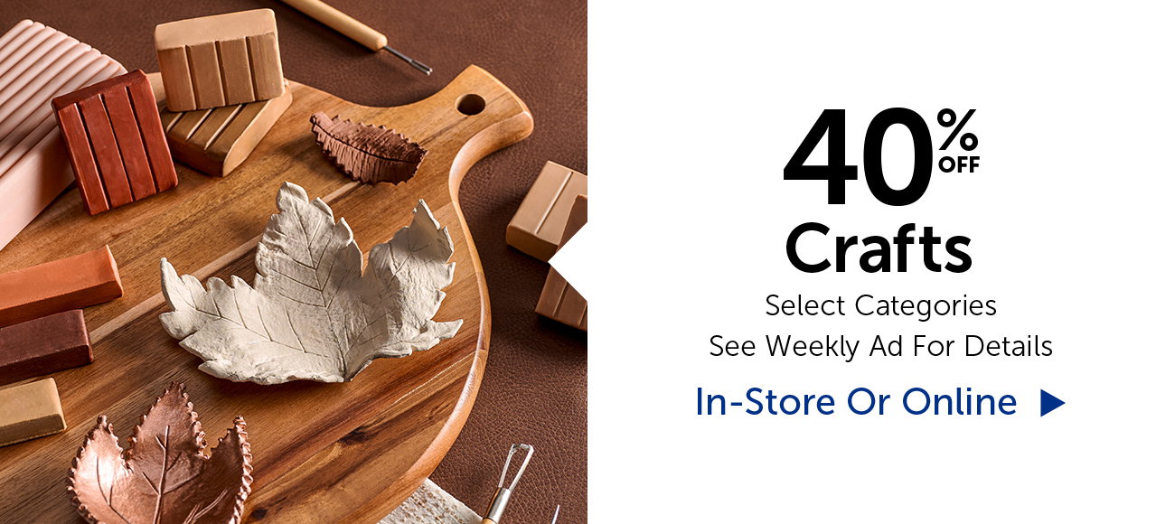 40% Off Crafts - Select Categories